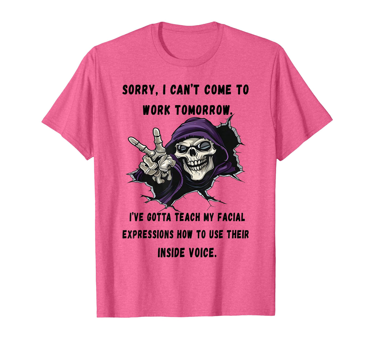 Skeleton - Sorry - I Can't Come to Work Tomorrow T-Shirt