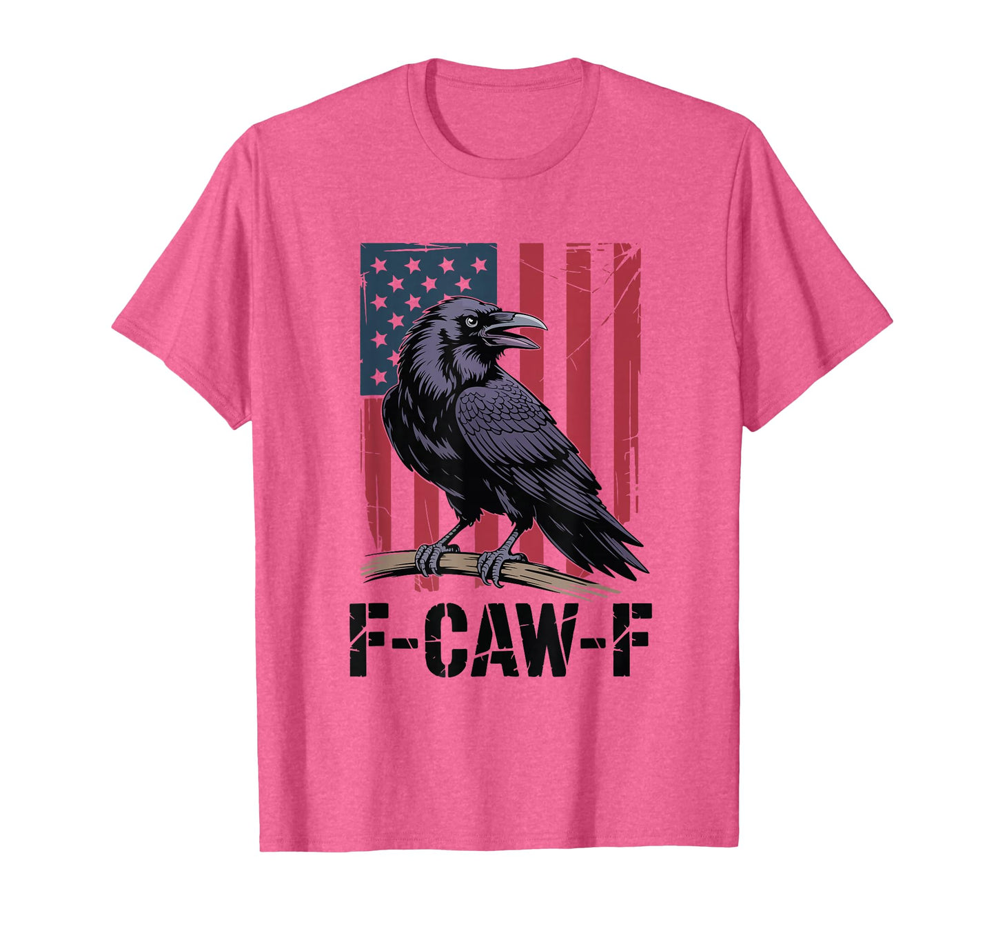 Funny F-Caw-F Crow FCAWF Crow USA T-Shirt