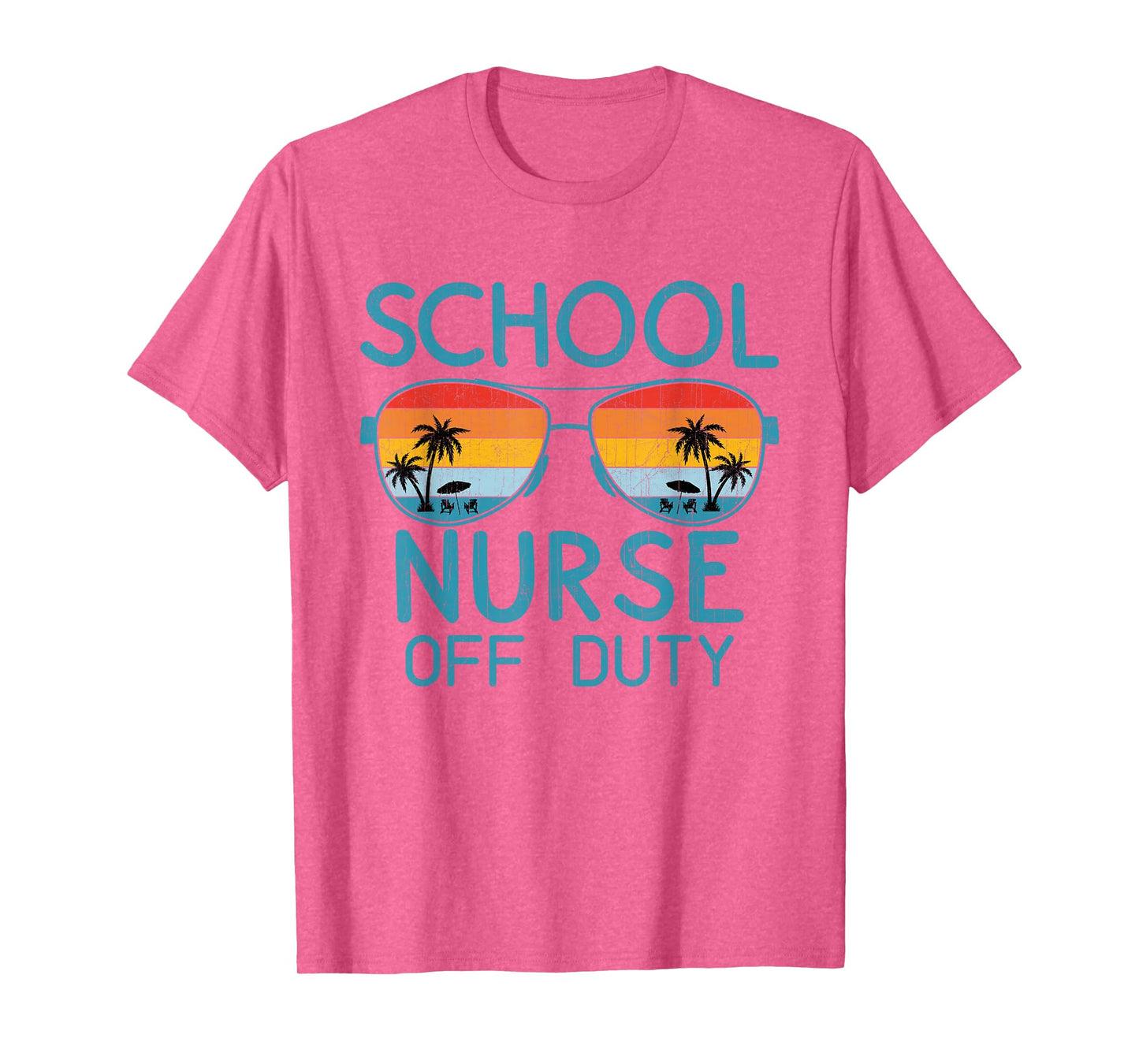 Retro Summer Sunglasses Beach Sunset School Nurse Off Duty T-Shirt