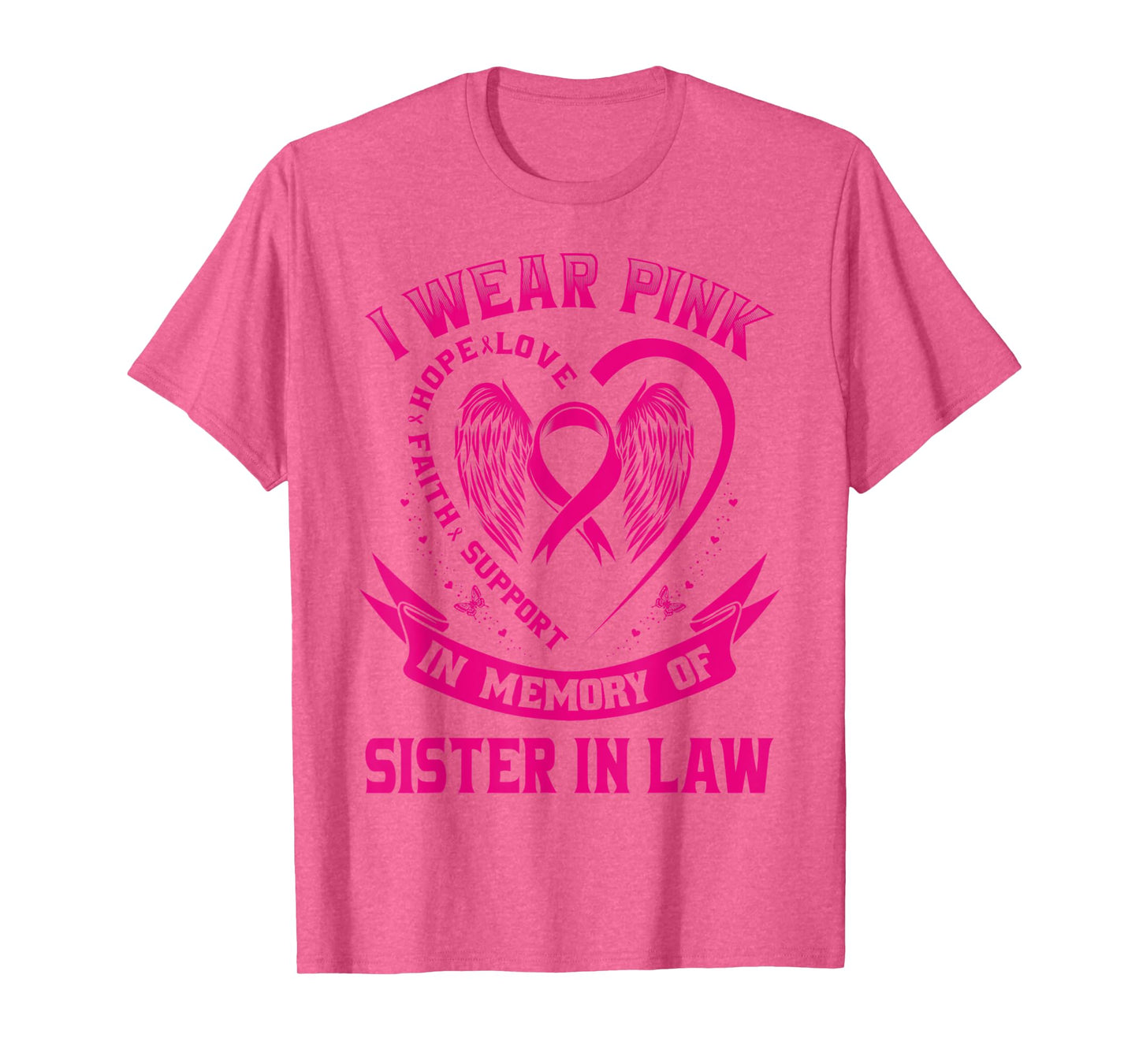 Cute I Wear Pink In Memory Of My Sister In Law Breast Cancer T-Shirt