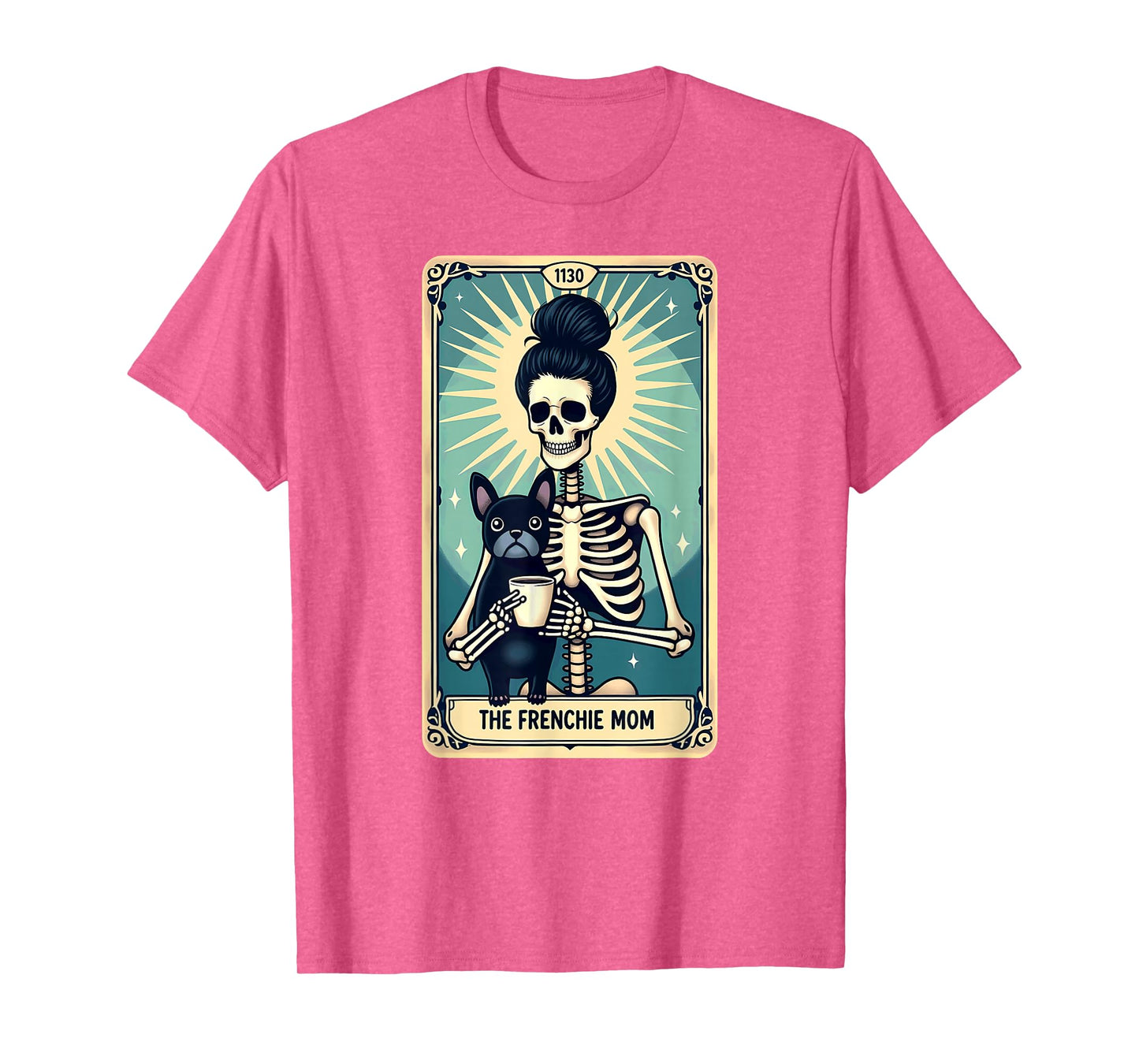 Gothic Tarot Card French Bulldog Skeleton Mom T-Shirt