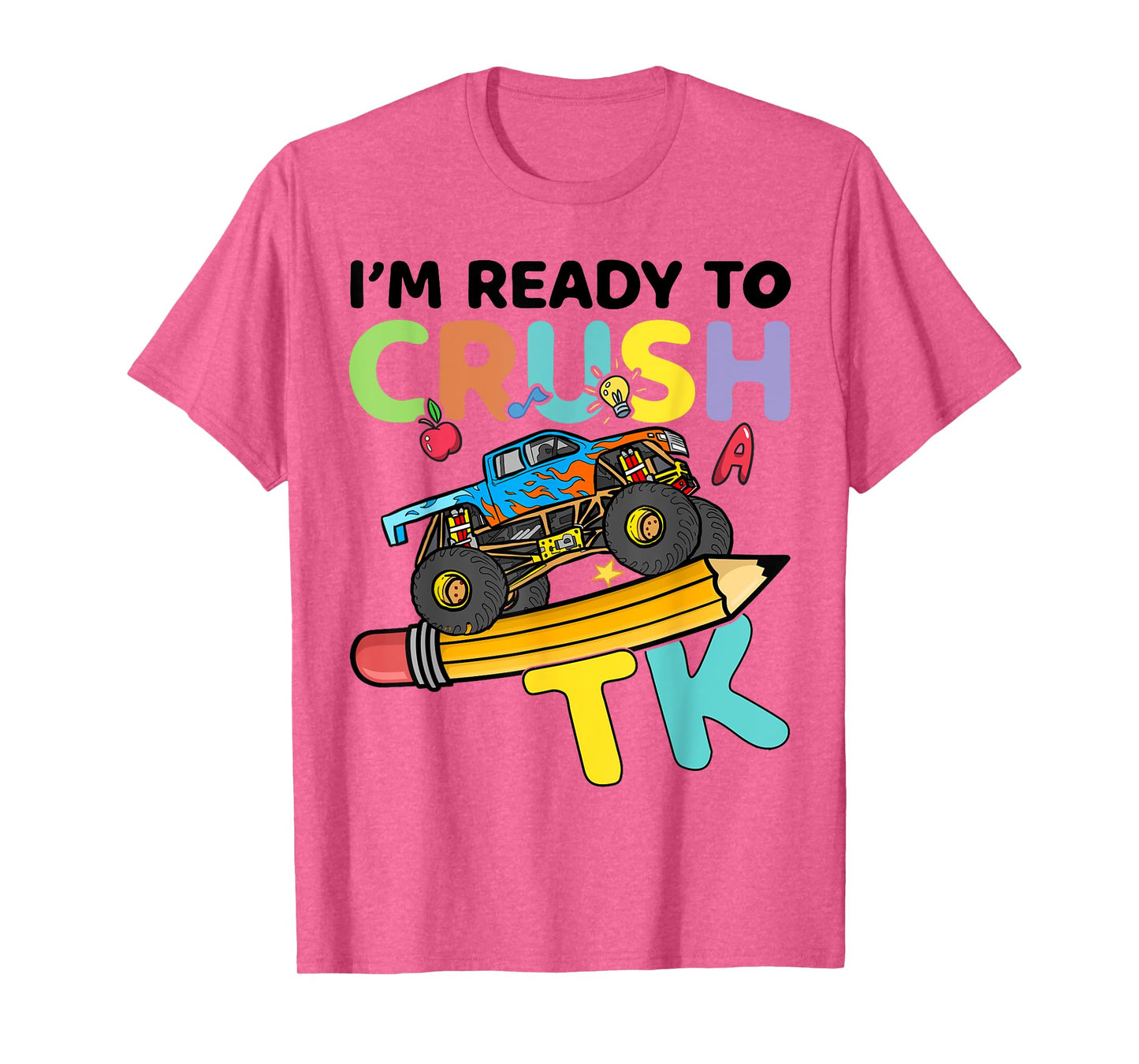TK I'm Ready to Crush Kids Boys Girls First Day Of School T-Shirt