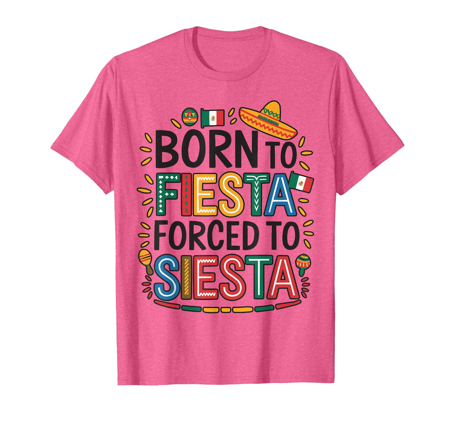 Happy Cinco De Mayo Mexico Festival Mexican Pride 5th of May T-Shirt