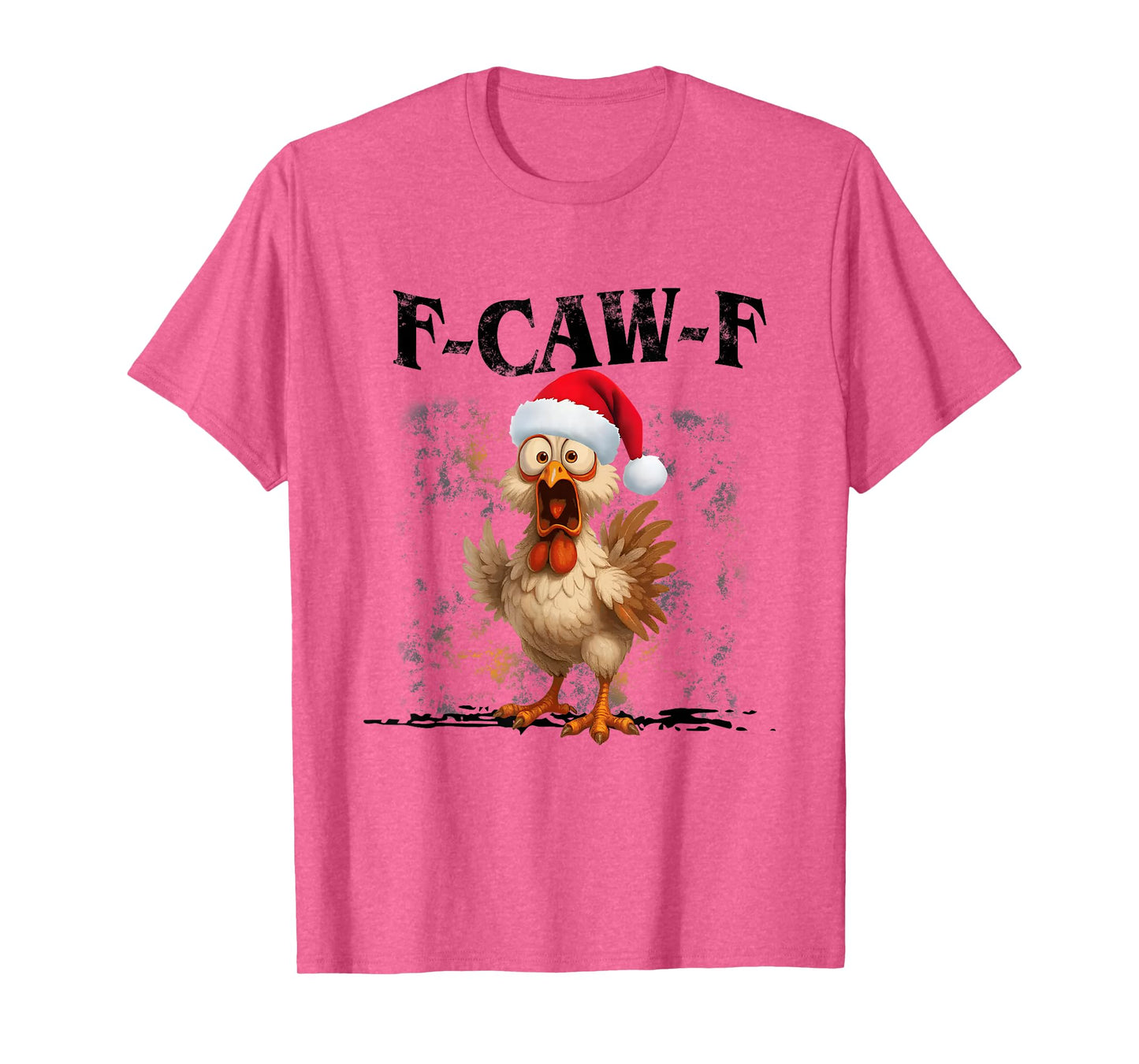 Funny F-CAW-F Chicken FCAWF Chicken Christmas Santa Hat T-Shirt