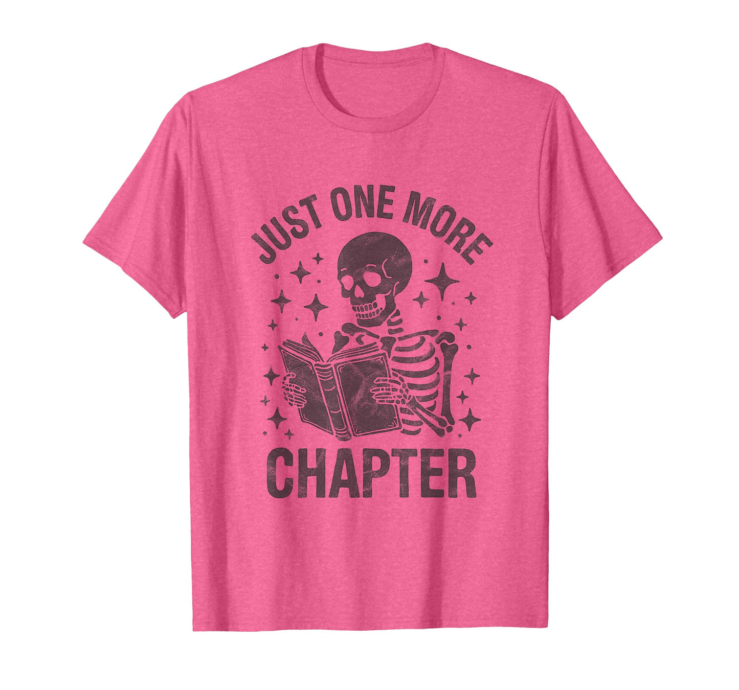 Just One More Chapter Skeleton Funny Book Lover T-Shirt