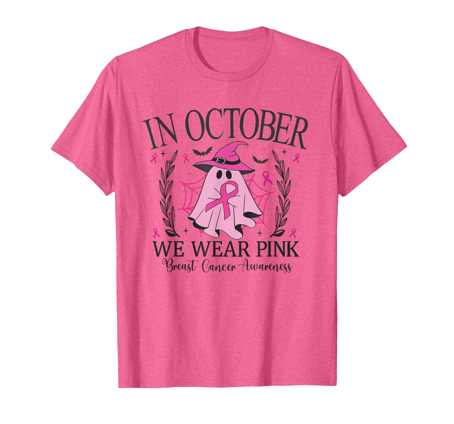 In October We Wear Pink Breast Cancer Awareness pink ribbon T-Shirt