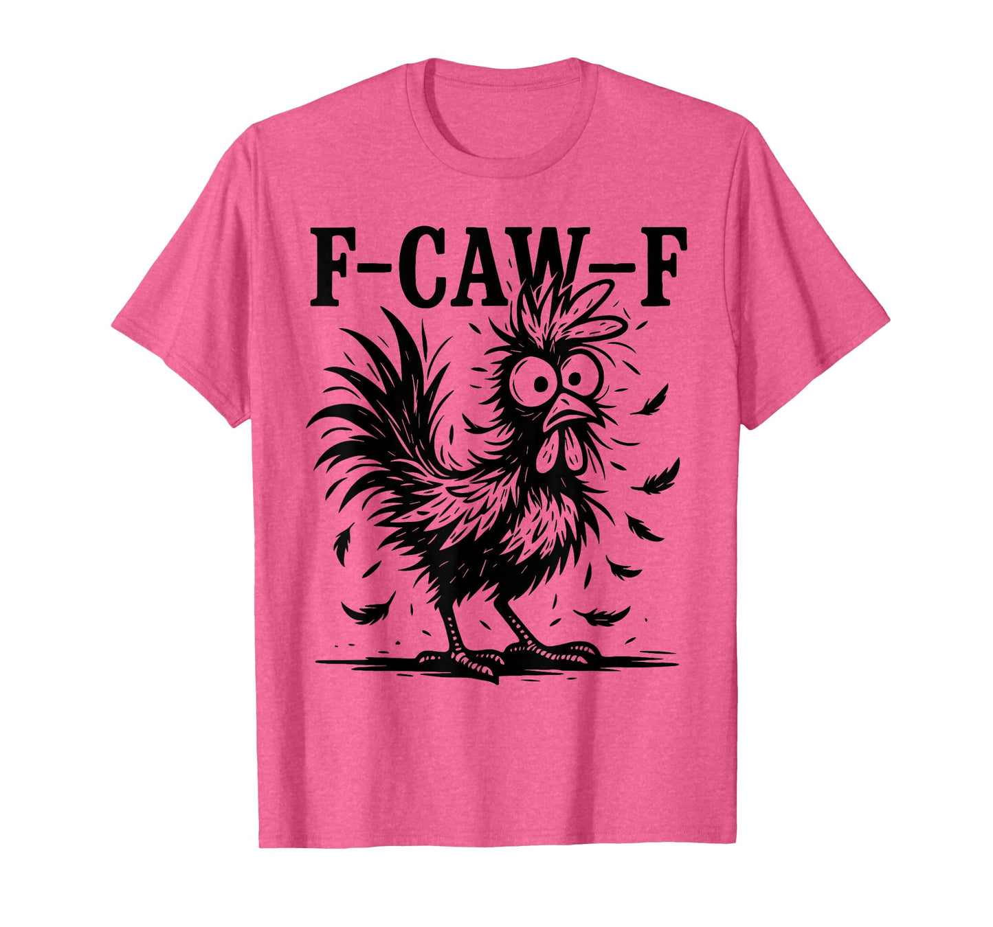 F-Caw-F Chicken Funny Screaming Rooster Meme Vintage Weird T-Shirt