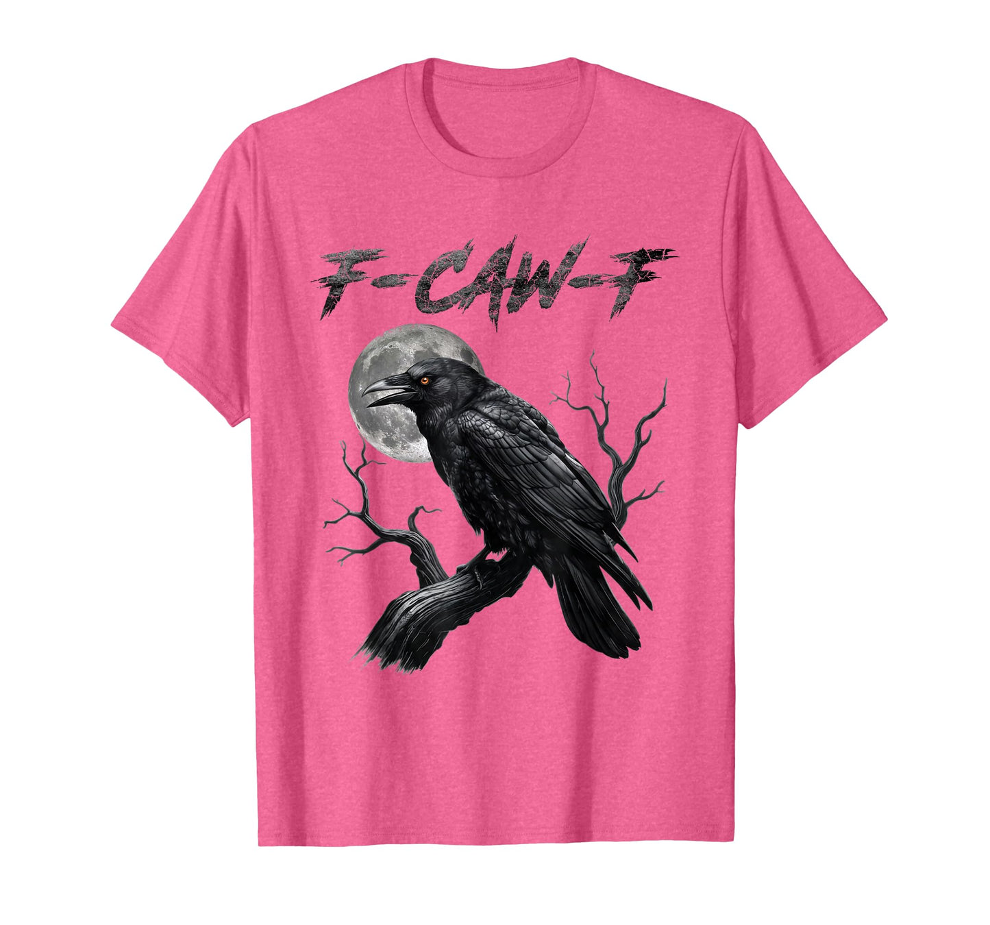 Black Crow, F-Caw-F Funny Black Bird Moon Gothic Adult Humor T-Shirt