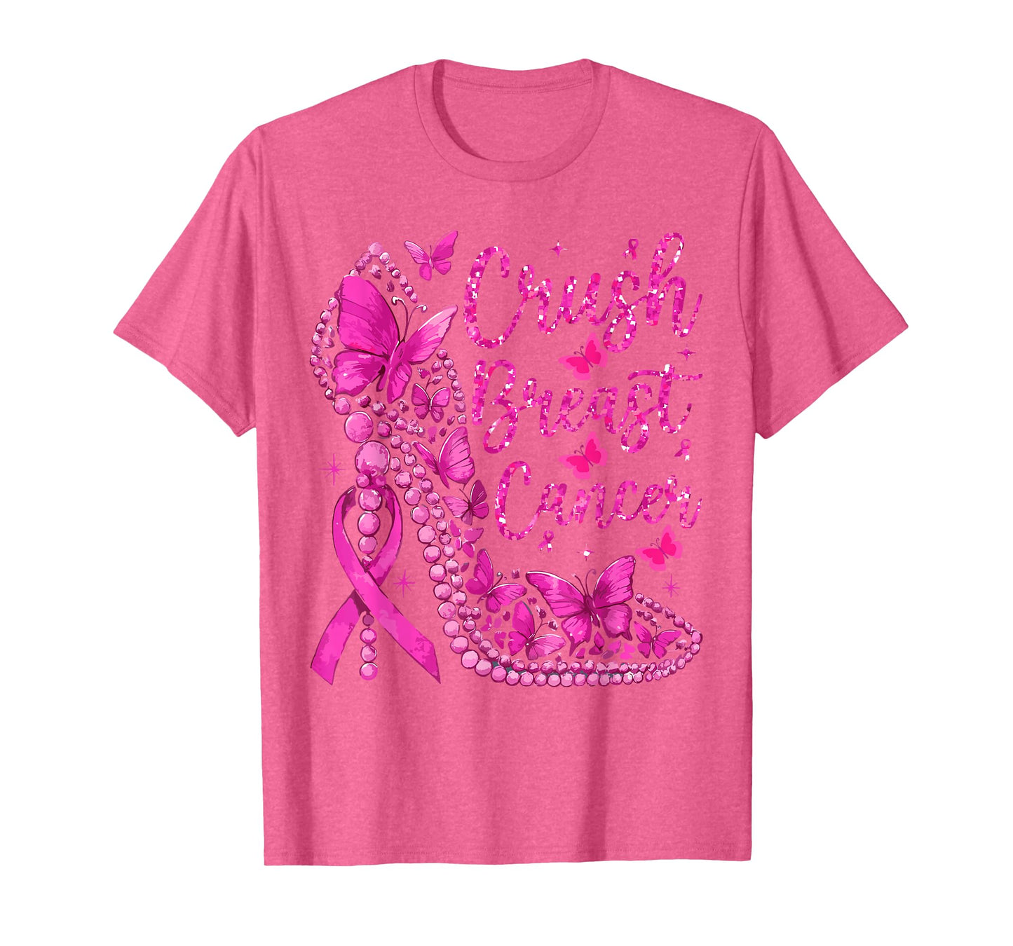 Crush Breast Cancer Awareness Bling Pink Ribbon High Heel T-Shirt