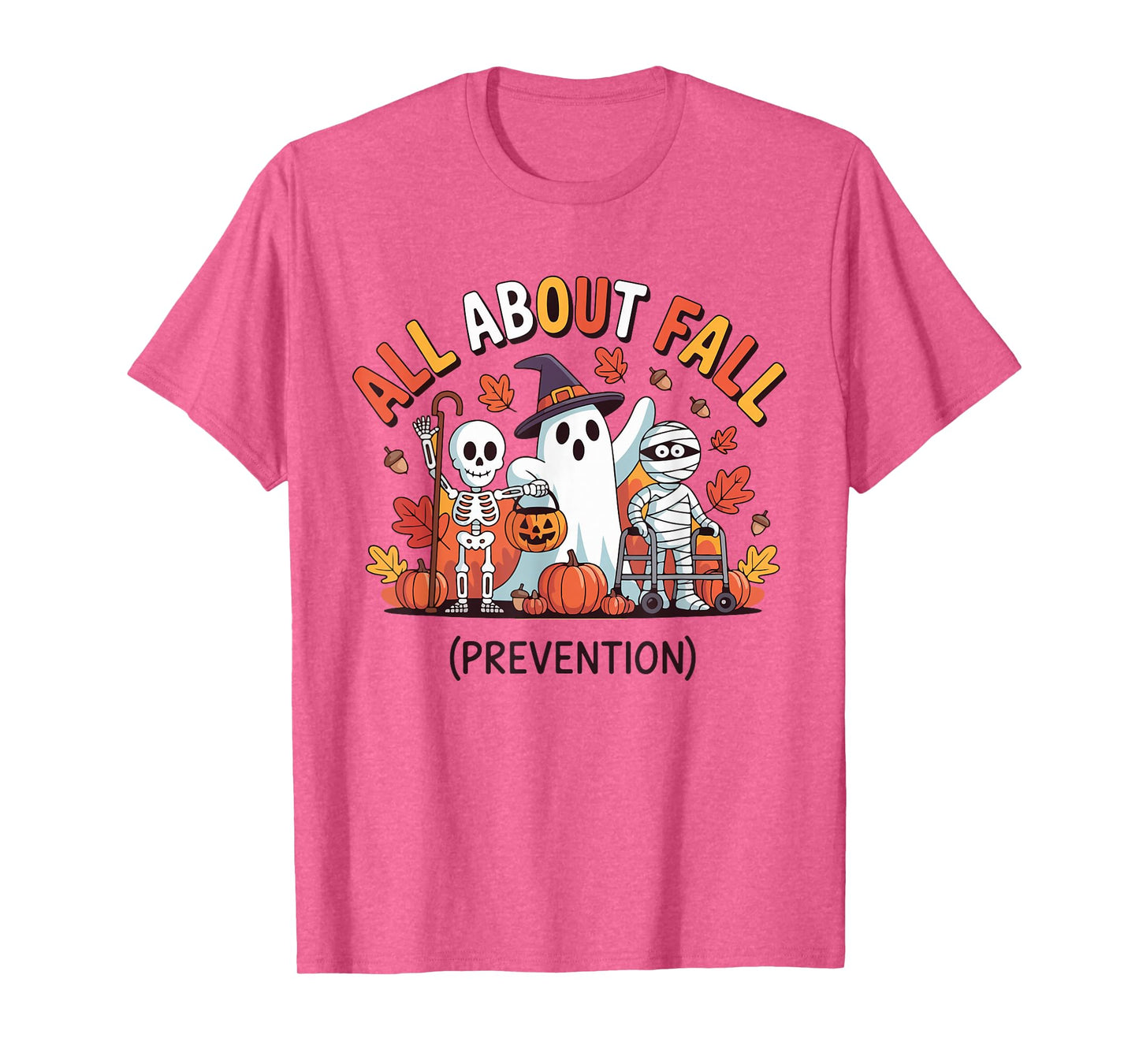 All About Fall Prevention Funny Halloween Ghost Skeleton T-Shirt