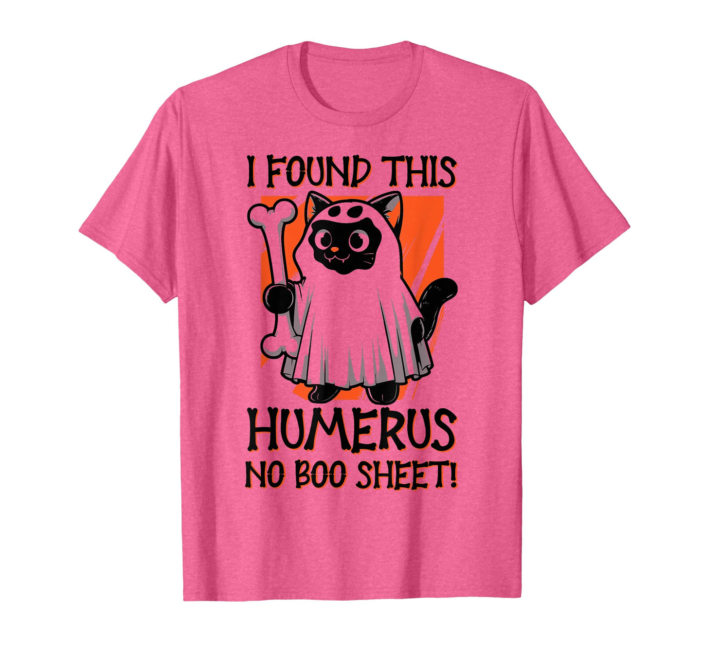 I Found This Humerus No Boo Sheet - Funny Cat Halloween T-Shirt