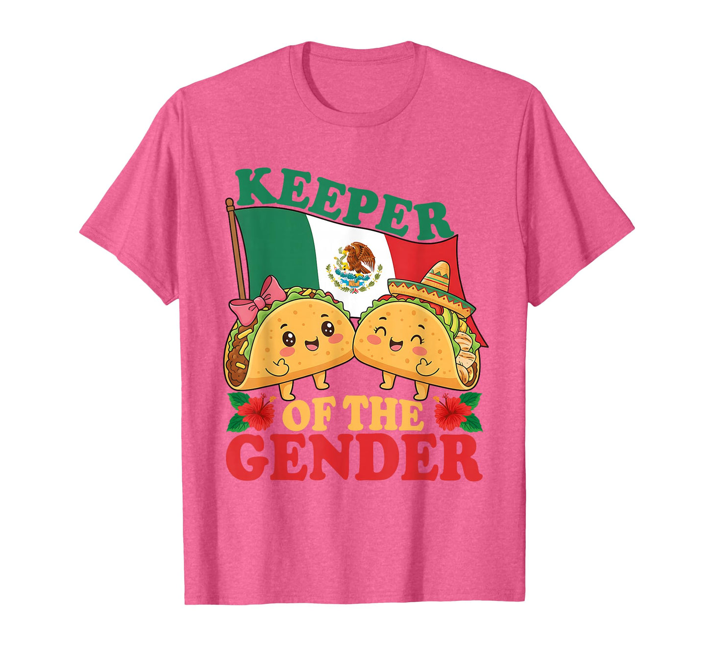Mexican Gender Reveal - Keeper of The Gender Taco Lover T-Shirt