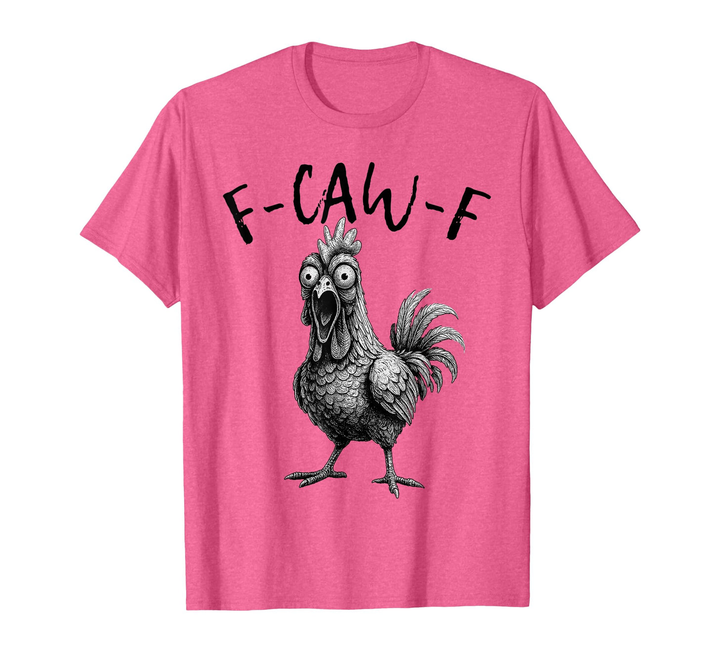 F-Caw-F Chicken FCAWF Chicken Funny Vintage T-Shirt