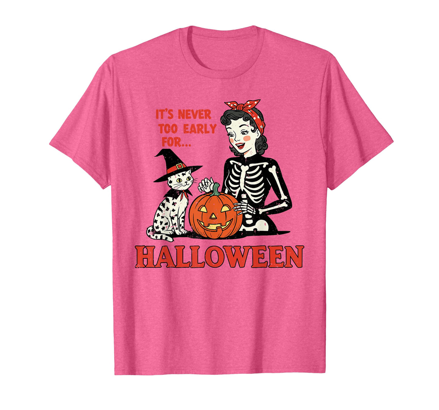 It’s Never Too Early for Halloween Retro Skeleton Black Cat T-Shirt