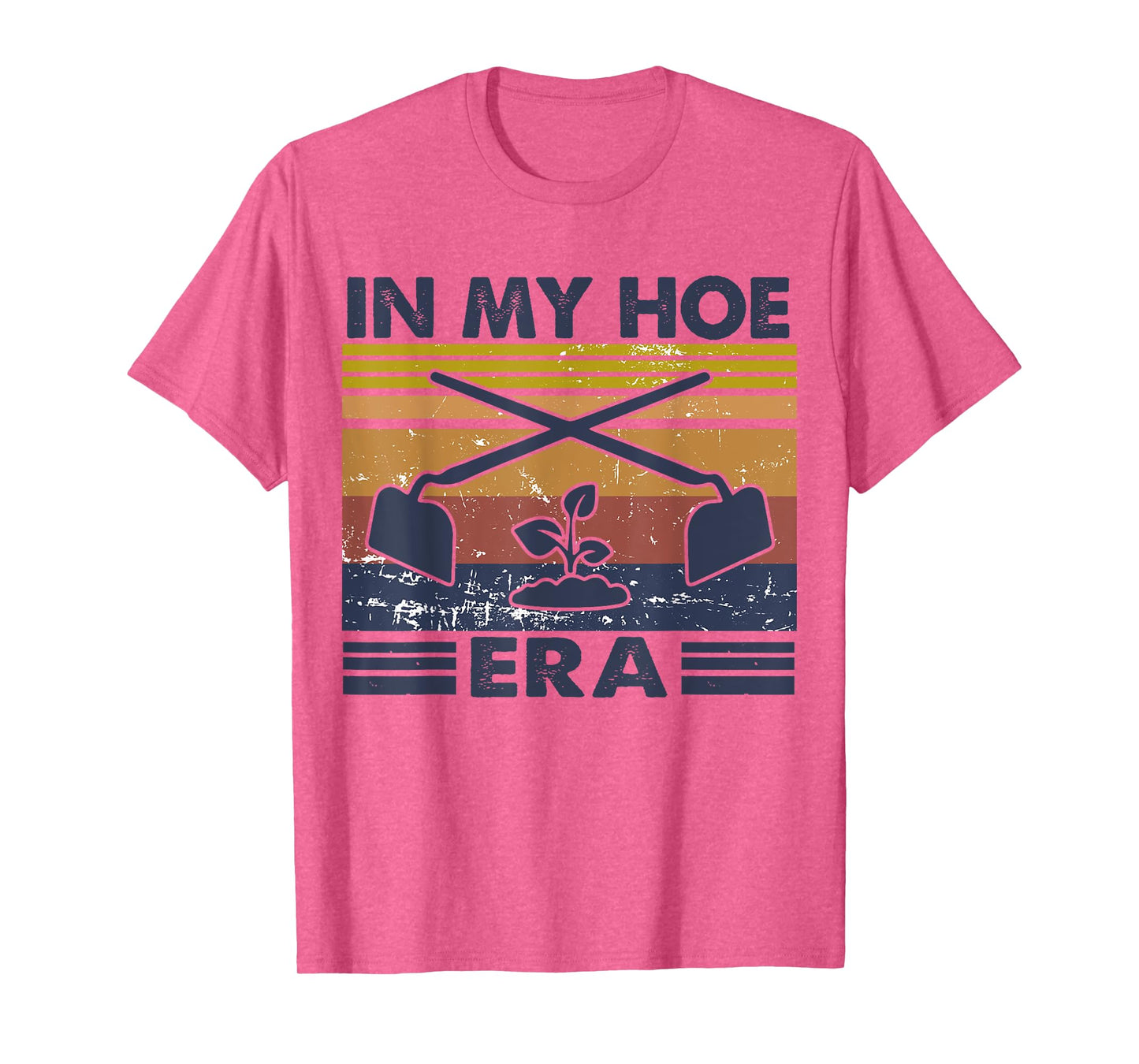 In My Hoe Era Vintage Hoeing Ain't Easy Gardening Lover T-Shirt
