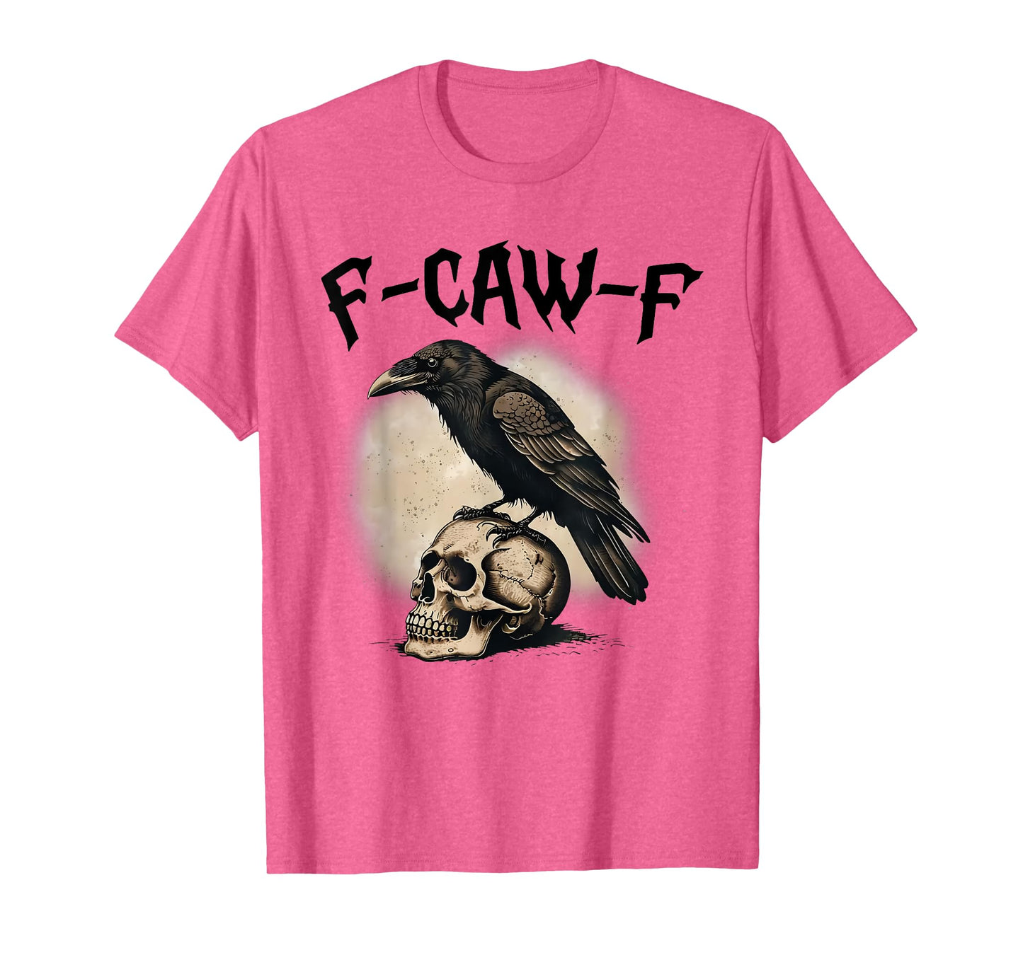 Halloween F Caw F Black Bird F-Caw-F Crow Women Men T-Shirt