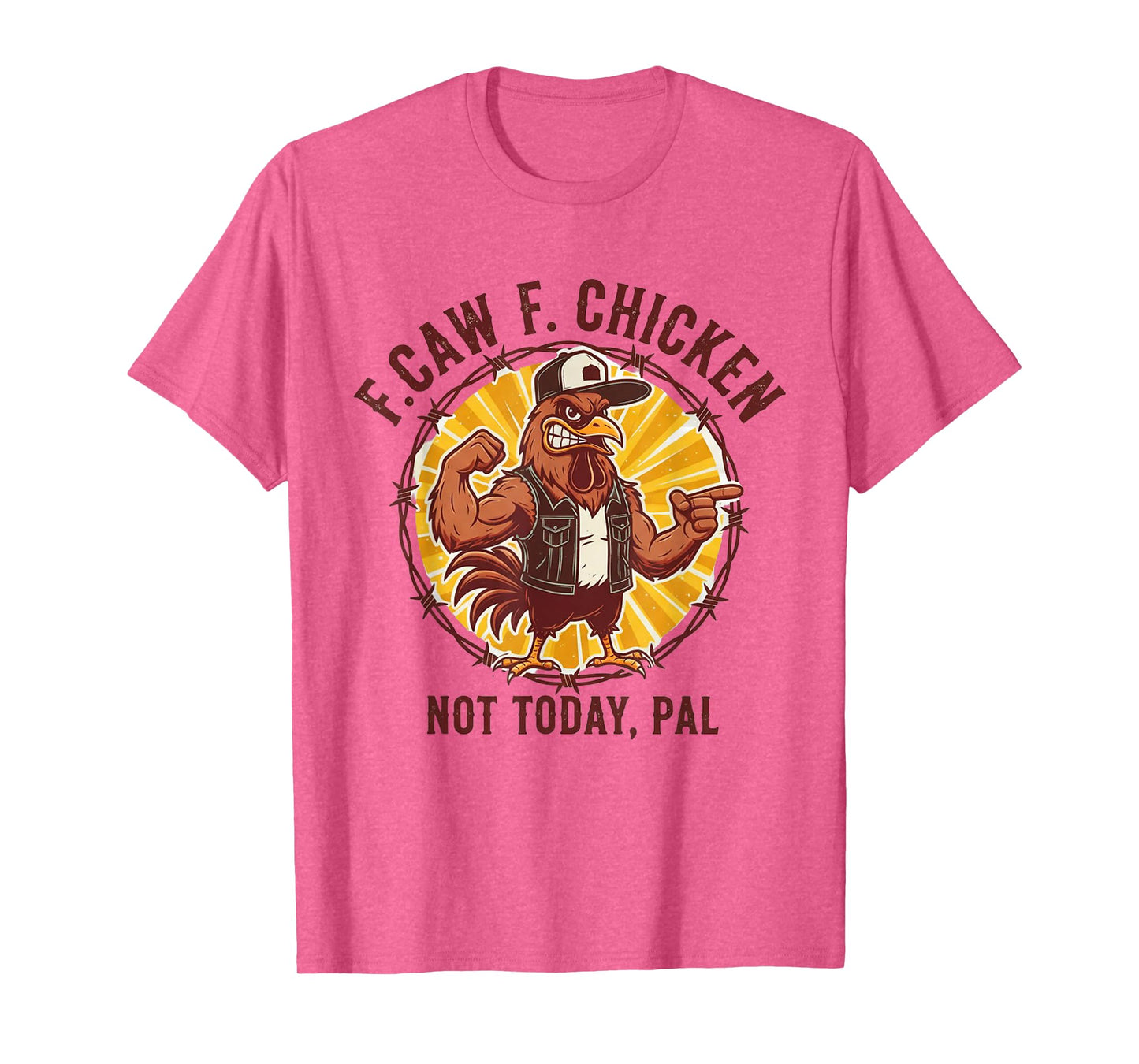 Funny F-Caw-F Chicken FCAWF Chicken T-Shirt