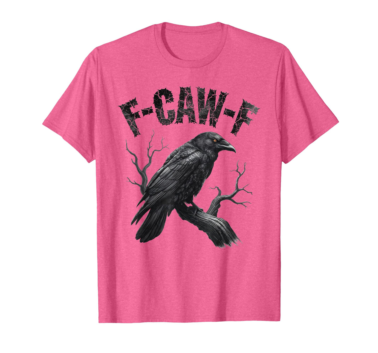 Black Crow, F-Caw-F Funny Black Bird Moon Gothic Adult Humor T-Shirt