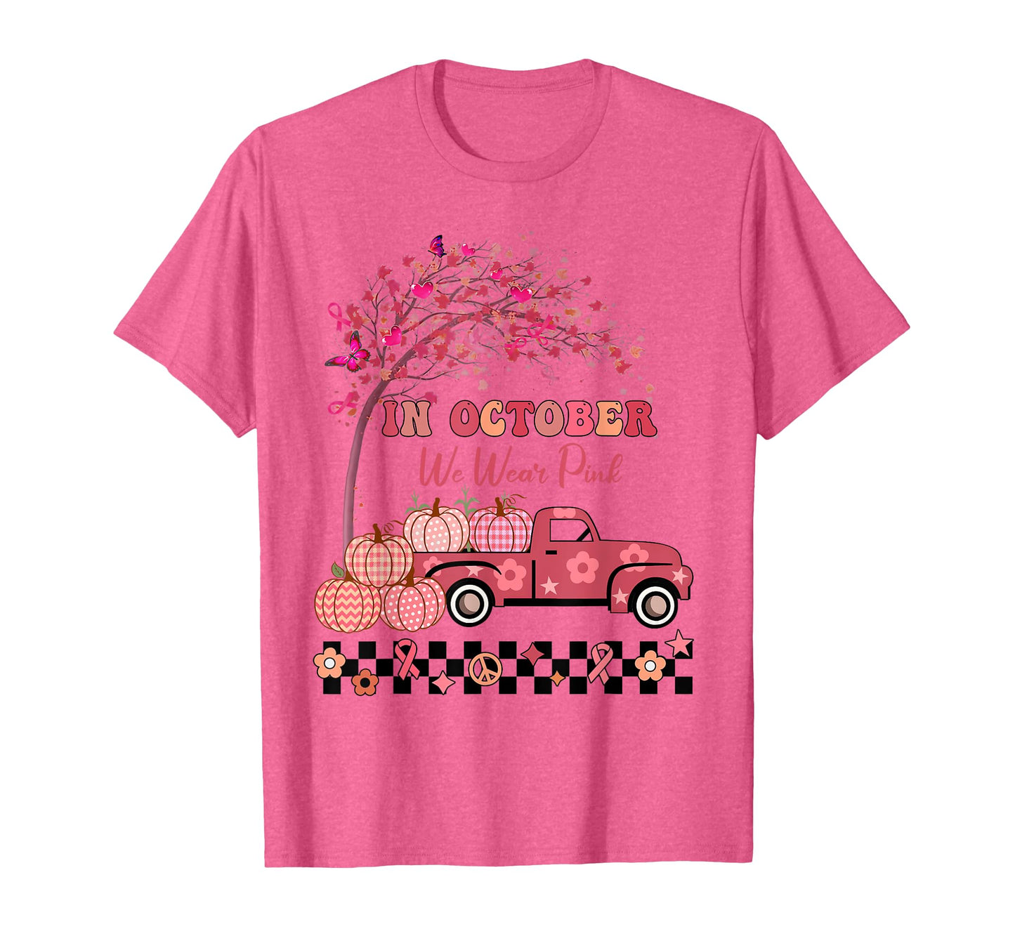 In October We Wear Pink Truck Breast Cancer Awareness Gifts T-Shirt