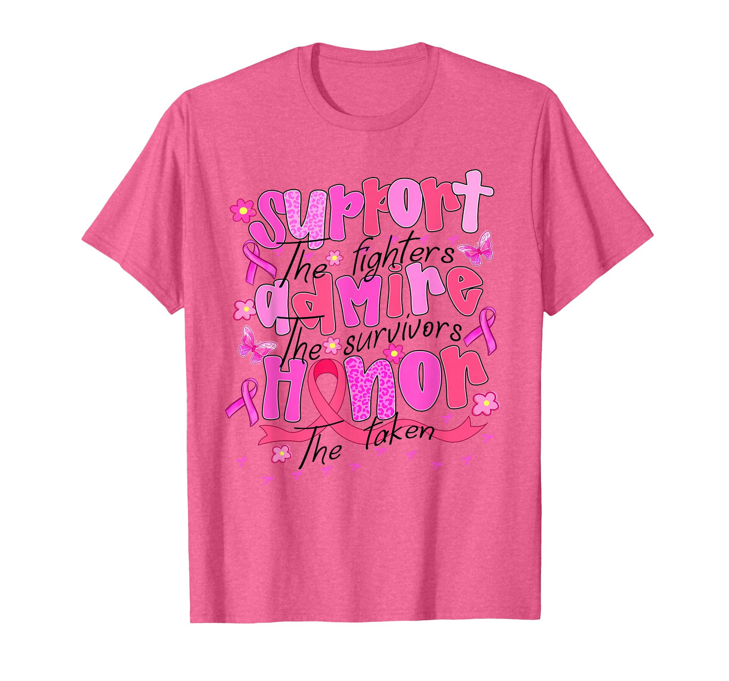 Support Admire Honor Breast Cancer Awareness Warrior Ribbon T-Shirt
