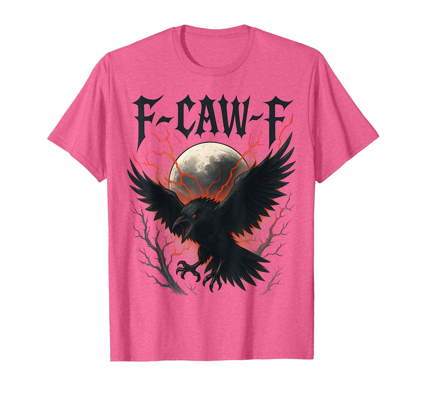 F-CAW-F Crow Funny Quote Black Raven Bird Adult Humor T-Shirt