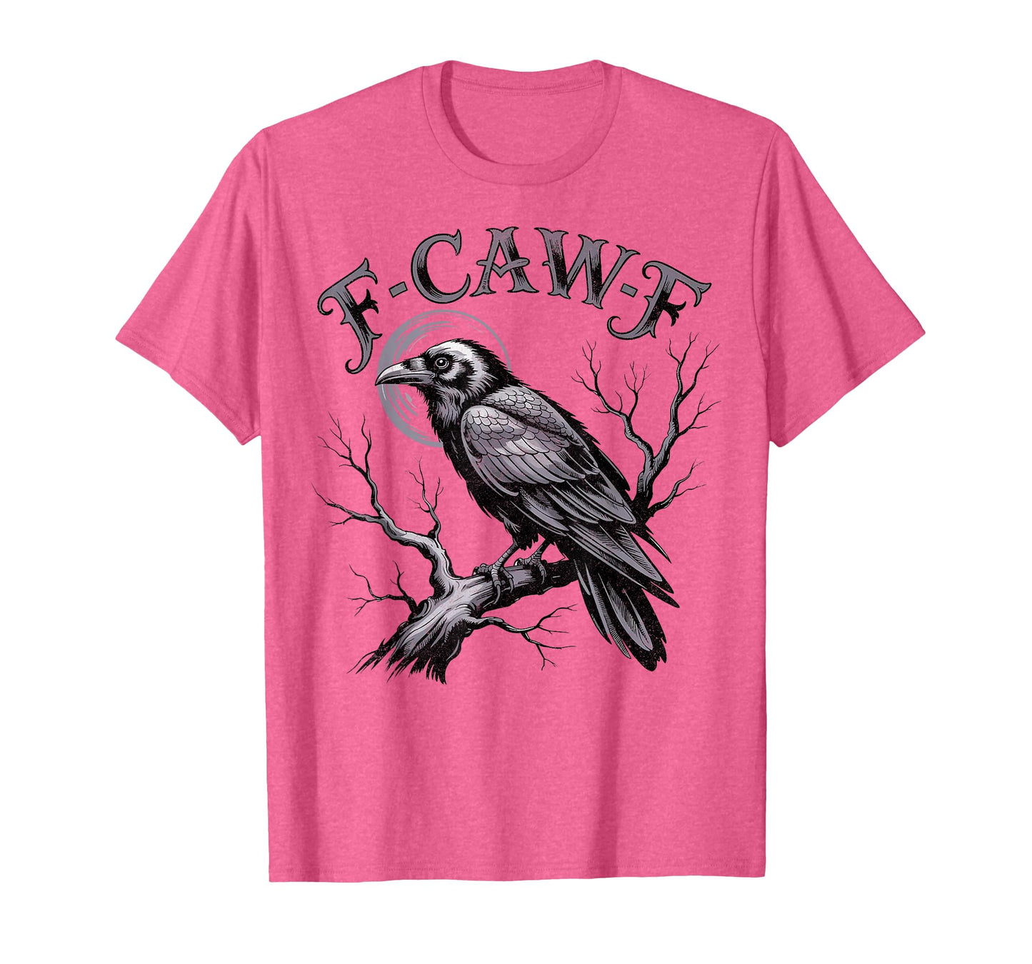 Funny F Caw F Raven Moon Gothic Graphic Halloween Crow Pun T-Shirt