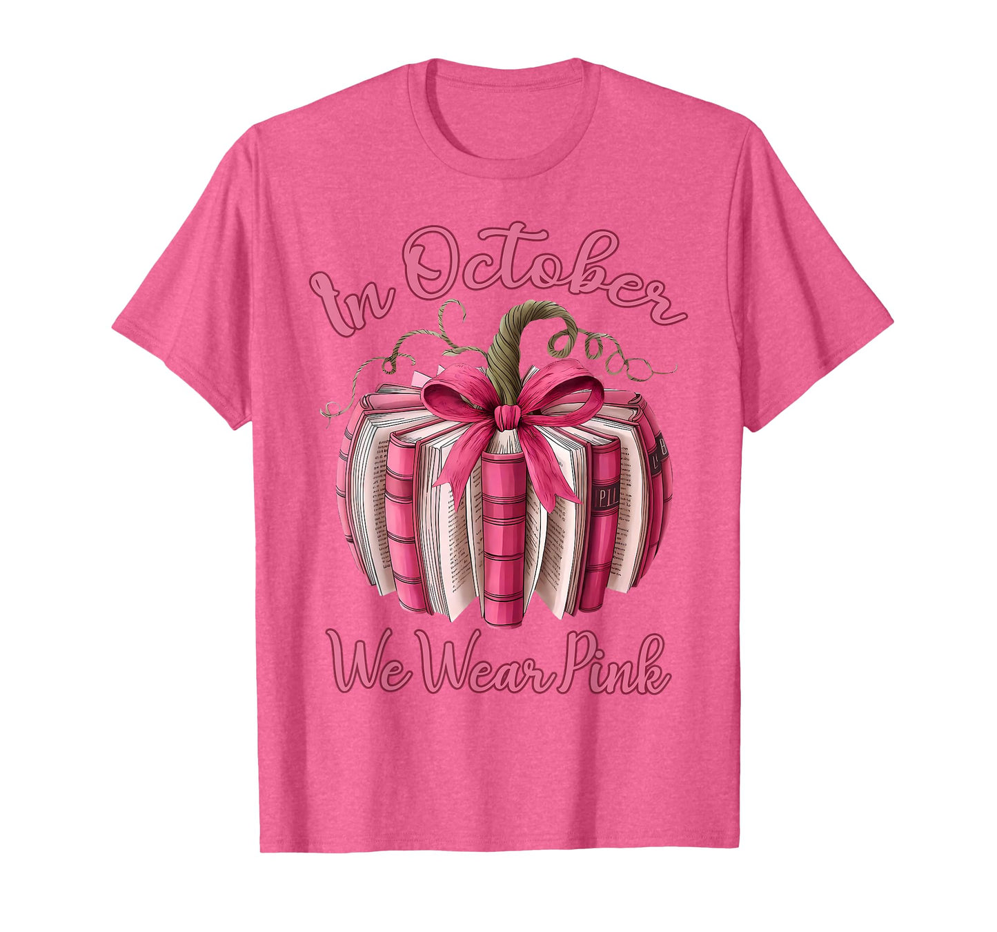in October We Wear Pink Pumpkin Book Breast Cancer Teacher T-Shirt