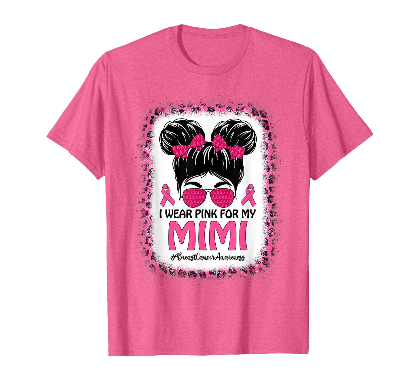 Messy Bun I Wear Pink For My Mimi Breast Cancer Awareness T-Shirt