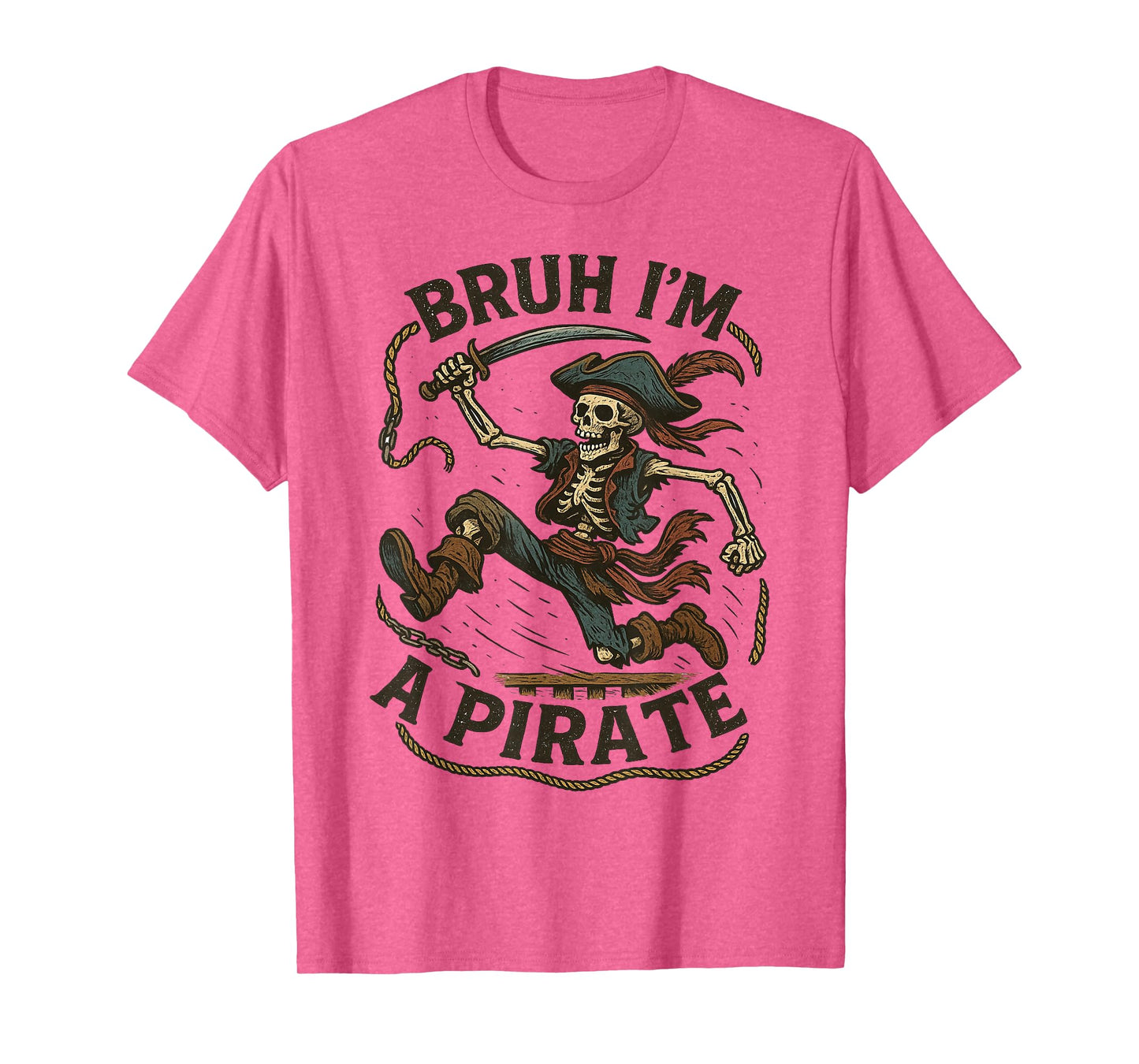 Bruh Pirate Skeleton Halloween Costume Pretend I'm a Pirate T-Shirt