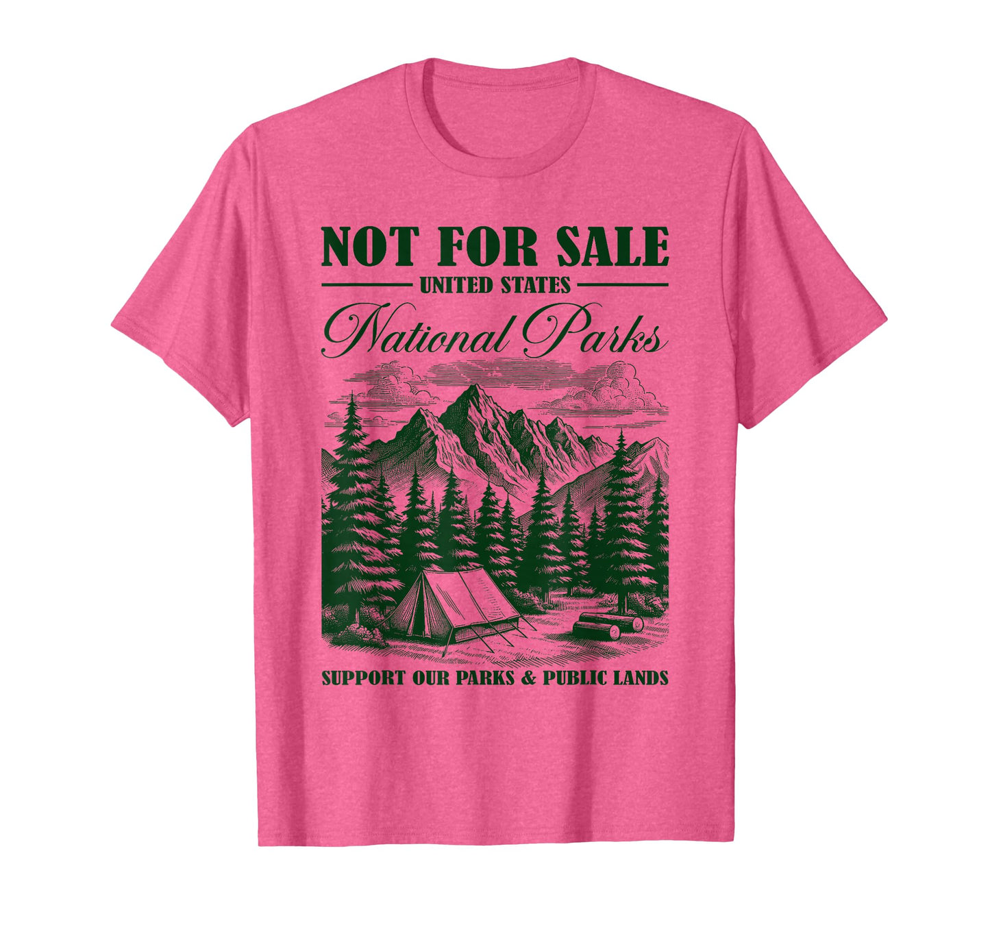 Not For Sale National Parks Support Our Parks & Public Lands T-Shirt