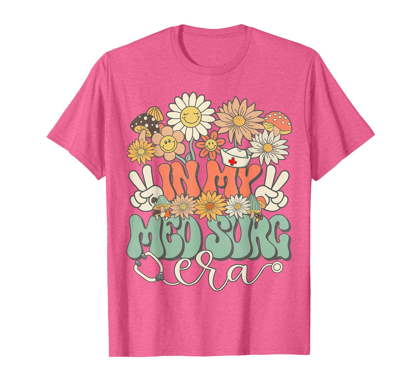 In My Med Surg Era Floral Hippie Groovy Retro Daisy Nurse T-Shirt