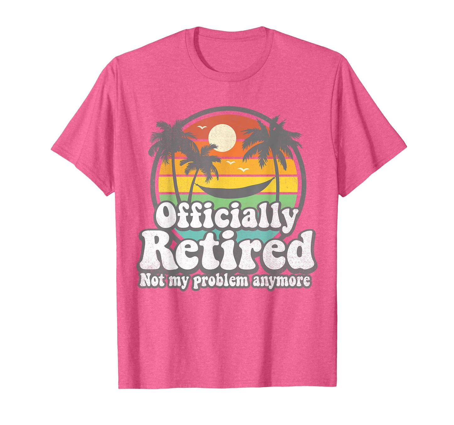 Officially Retired 2022 Hawaiian Beach Vintage Retirement T-Shirt