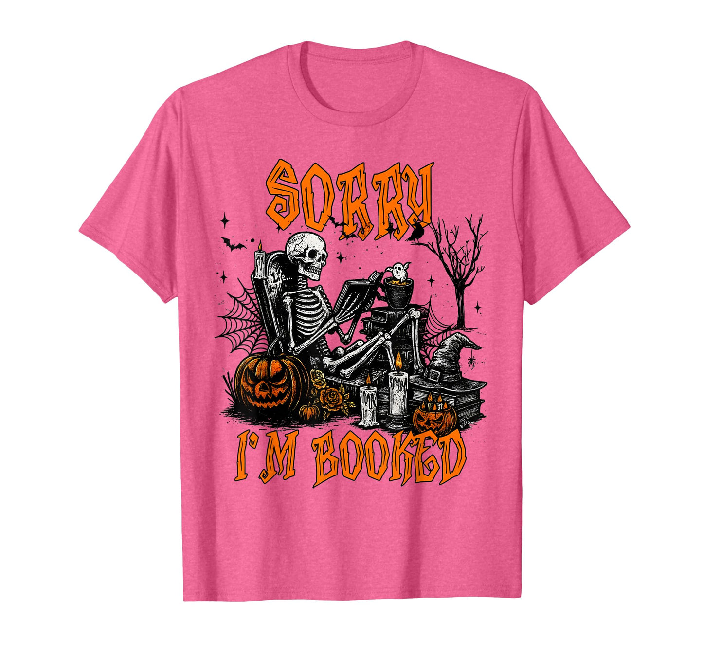 Sorry I'm Booked Skeleton Spooky Book Reading Halloween T-Shirt