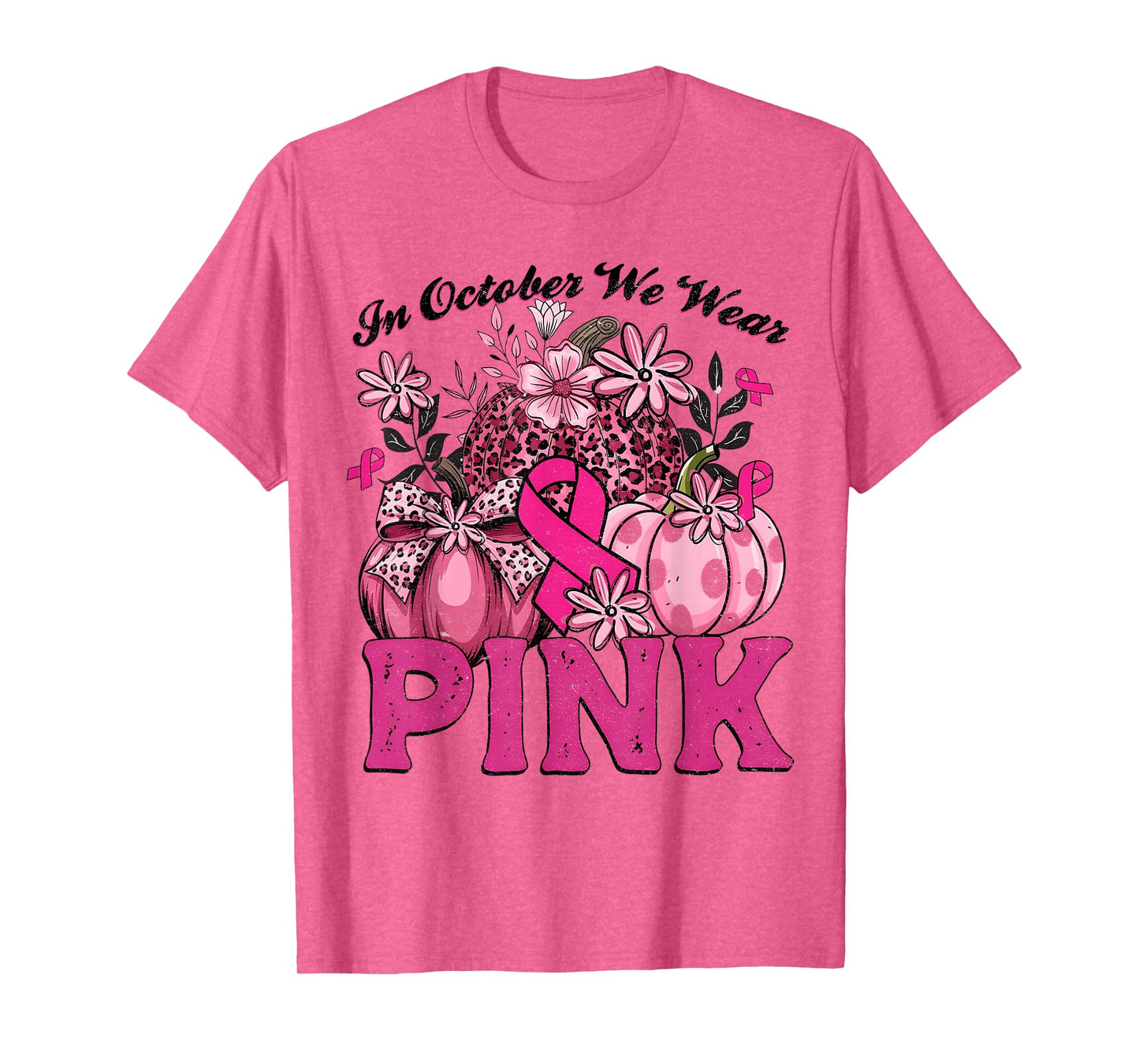 in October We Wear Pink Leopard Pumpkin Breast Cancer T-Shirt