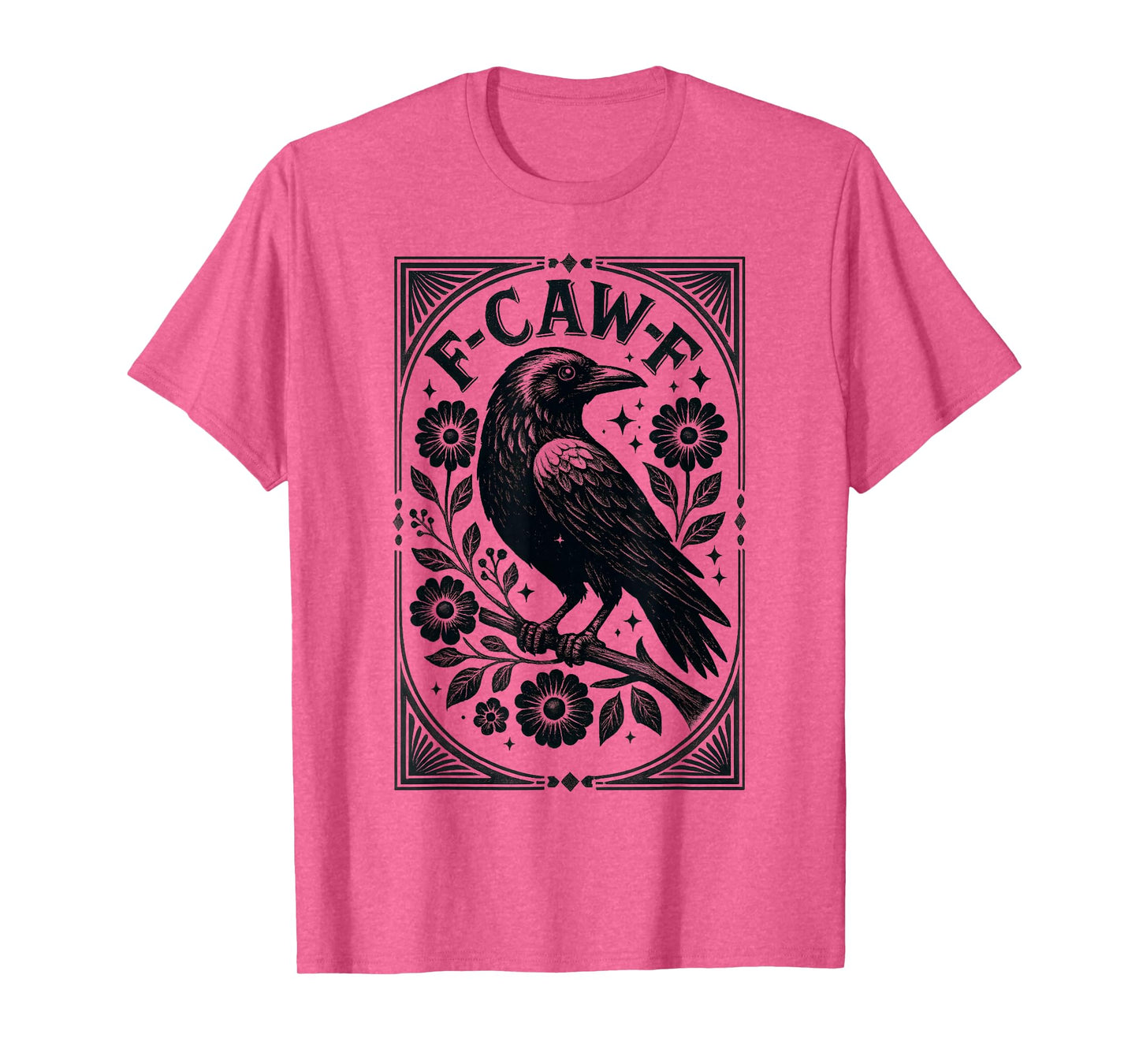 F-Caw-F Black Crow Black Bird Funny Crow F-Caw-F T-Shirt