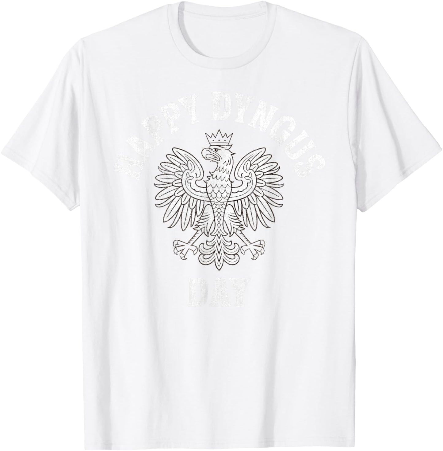 Happy Dyngus Day, Polish Heritage Eagle T-Shirt - T-Shirt | White
