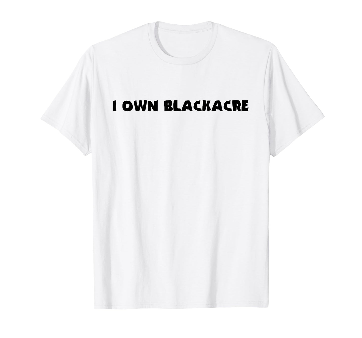 I Own Blackacre Funny Law School Shirt T-Shirt