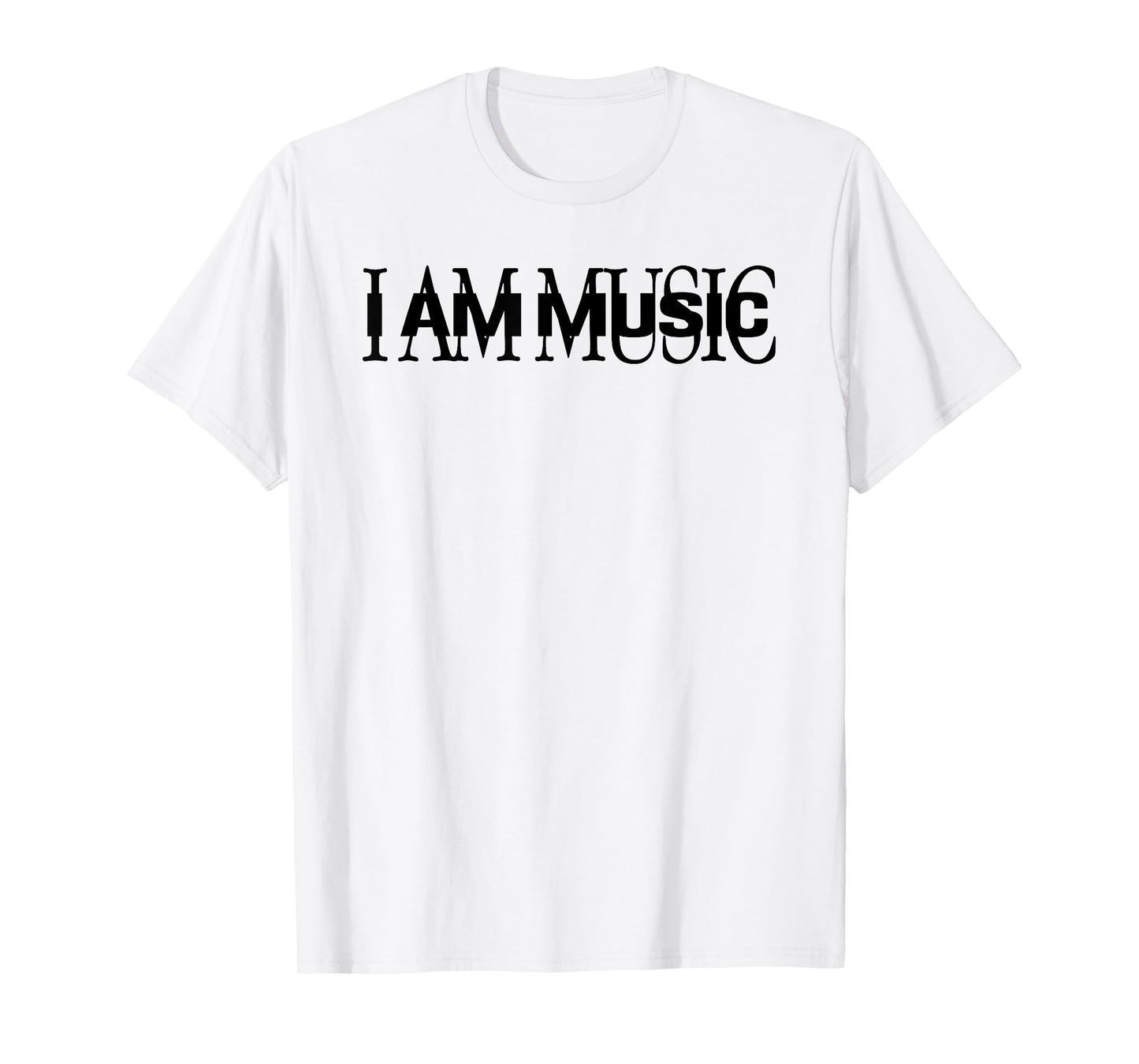 I Am Music Repeat I Am Music Beautiful Sound T-Shirt