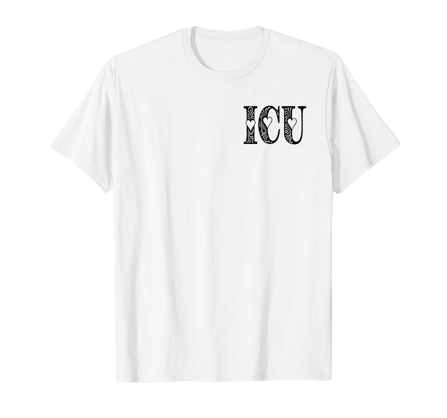 ICU Nurse Intensive Care Unit Nurse Nursing Critical Care T-Shirt