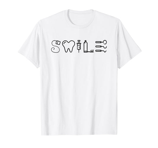 Dentist Smile Teeth Dental Hygienist Funny Dentist Tools T-Shirt