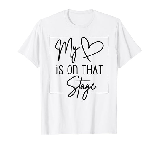 Dance Mom Retro My Heart Is On That Stage Dance Recital T-Shirt