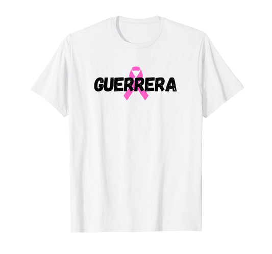 Breast Cancer Warrior Guerrera Pink Ribbon T-Shirt