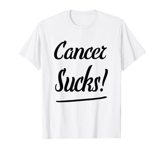 Cancer Sucks! T Shirt - Classic Fit Cancer Tee T-Shirt