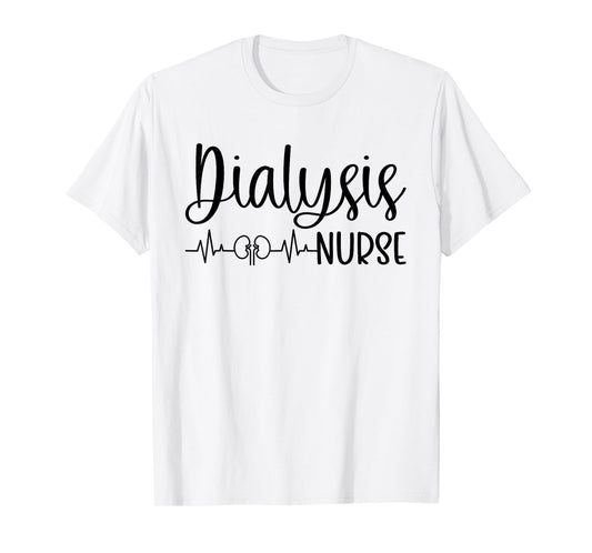 Dialysis Nurse Heartbeat Dialysis Nursing Week T-Shirt