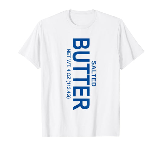 Smooth Salted Stick Of Butter Funny Halloween Simple Costume T-Shirt