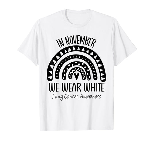 Rainbow November We Wear White Lung Cancer Awareness Ribbon T-Shirt