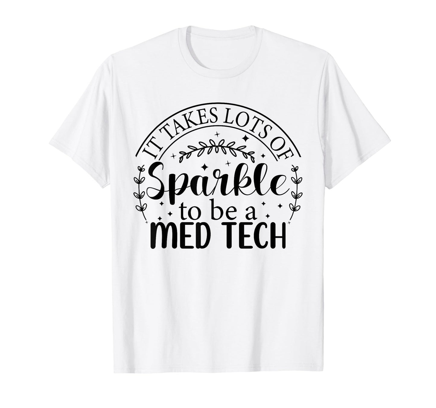 MED Tech Appreciation Week Healthcare Medical Technologist T-Shirt