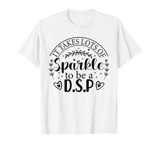 DSP Appreciation Day for Women Nurses Week Nursing School T-Shirt