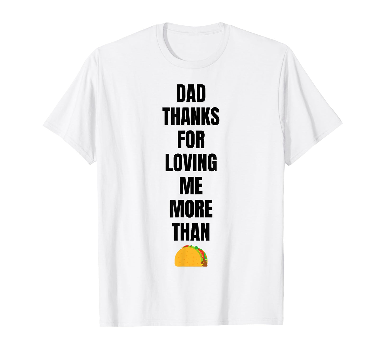 Dad Tacos Lover Funny T-Shirt