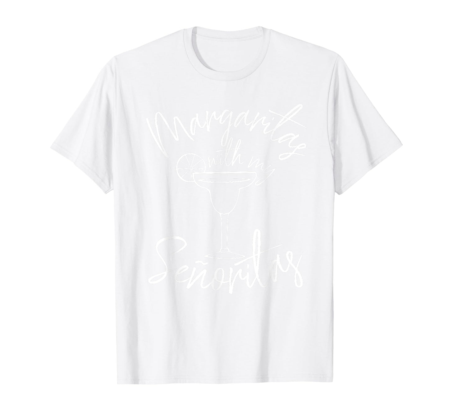 Margaritas With My Senoritas Shirt | Cinco De Mayo Gifts Tee T-Shirt